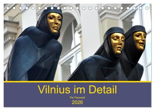 Vilnius im Detail (Tischkalender 2026 DIN A5 quer), CALVENDO Monatskalender: Vilnius zeigt ein Best-of Europas (CALVENDO Orte)