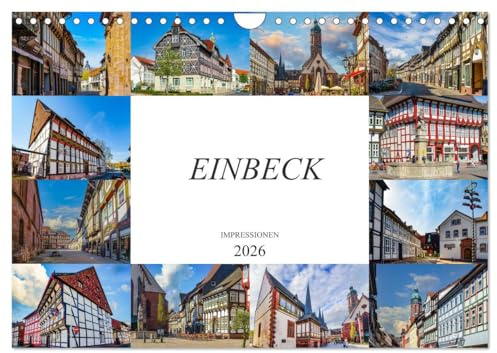 Einbeck Impressionen (Wandkalender 2026 DIN A4 quer), CALVENDO Monatskalender: Zwölf einmalige Bilder der Stadt Einbeck (CALVENDO Orte)