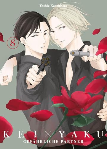 Kei x Yaku: Gefährliche Partner 08: Nervenkitzel pur mit Polizei, Yakuza, Action und Romantik in einer düsteren und gefährlichen Welt