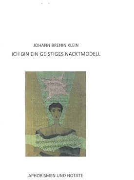 Ich bin ein geistiges Nacktmodell