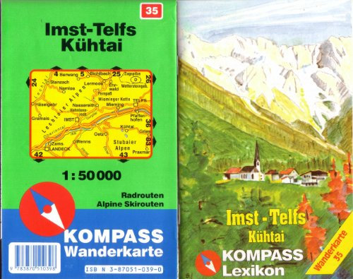 Imst - Telfs - Kühtai: Mit Kurzführer, Radwegen und alpinen Skirouten. 1:50000 (KOMPASS Wanderkarte)