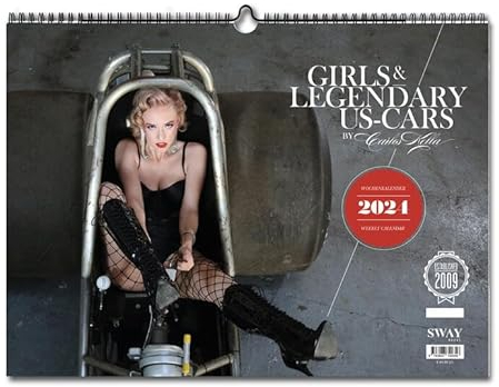 Girls & legendary US-Cars 2024: Wochenkalender von Carlos Kella