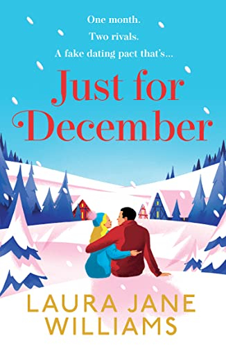 Just for December: A festive and heart-warming enemies-to-lovers romance to curl up with this winter