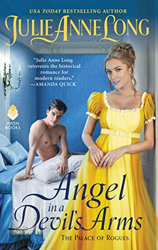 Angel in a Devil's Arms: A Regency Historical Romance Novel of Trust and Stolen Birthrights (The Palace of Rogues, 2, Band 2)