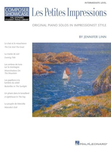 Hlspl Comp Show Les Petites Impressions (Linn) Intermediate: Noten für Klavier (Hal Leonard Student Piano Library Showcase): Original Piano Solos in Impressionist Style. Intermediate Level