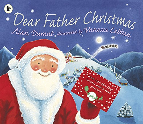 Dear Father Christmas: A delightful story about celebrating Christmas – full of lift-the-flap letters from Father Christmas and a special surprise gift, the perfect present for children age 5+