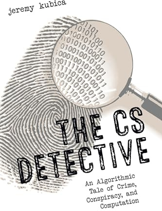 The Cs Detective: An Algorithmic Tale of Crime, Conspiracy, and Computation