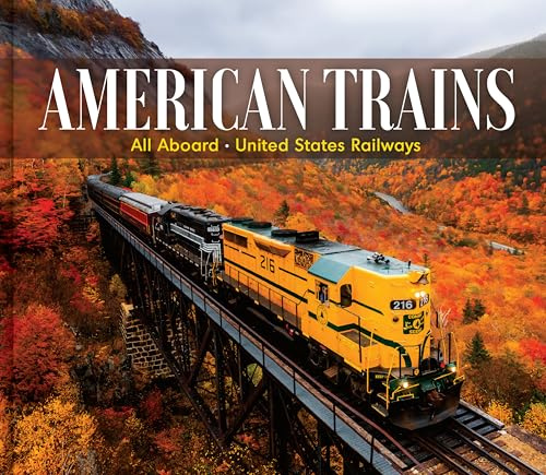 American Trains: All Aboard - United States Railways