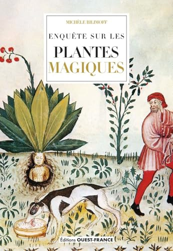 Enquête sur les plantes magiques
