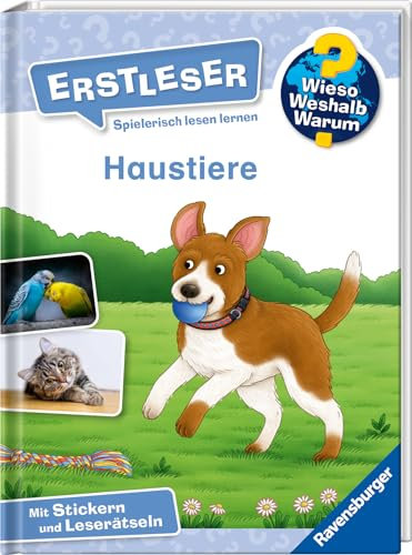 Wieso? Weshalb? Warum? Erstleser, Band 12 - Haustiere (2. Klasse, Erstlesebuch ab 7 Jahren - mit Stickern und Leserätseln) (Erstleser, 12)