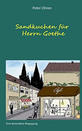 Sandkuchen für Herrn Goethe