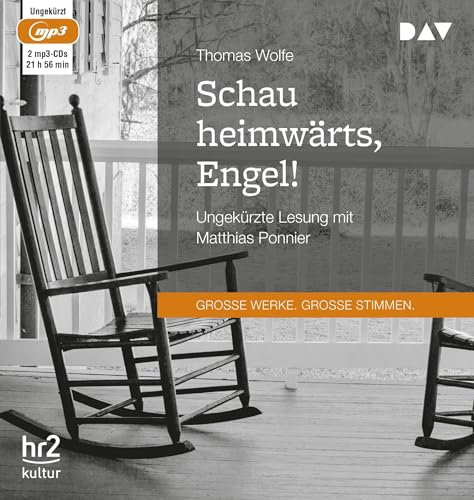 Schau heimwärts, Engel! Eine Geschichte vom begrabenen Leben: Ungekürzte Lesung mit Matthias Ponnier (2 mp3-CDs)