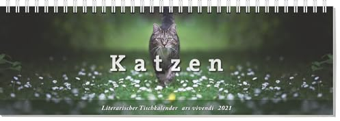 Tischkalender Katzen 2021: Terminplaner mit Fotografien und Zitaten - Kalender Katzen 2021