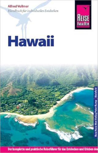 Reise Know-How Hawaii: Reiseführer für individuelles Entdecken