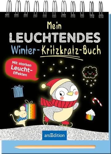 Mein leuchtendes Winter-Kritzkratz-Buch: Mit starken Leuchteffekten | Kreativer Kratzelspaß mit Malideen und Holzstift für Kinder ab 5 Jahren