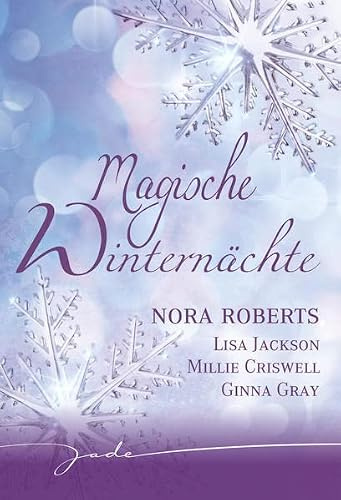 Magische Winternächte: Tödlicher Champagner / Zwei unter einer Decke / Der weiße Tod / Wer ist der andere, Alissa?