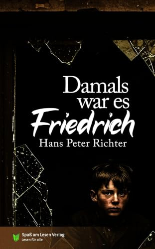 Damals war es Friedrich: In Einfacher Sprache