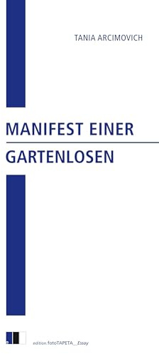 Manifest einer Gartenlosen