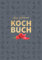Das Goldene Kochbuch - Klassikausgabe. Koch-, Grill- und Backrezepte aus Deutschland und aller Welt, 478 Seiten, NEUWARE