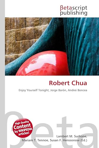 Robert Chua: Enjoy Yourself Tonight, Jorge Barón, Andrei Boncea