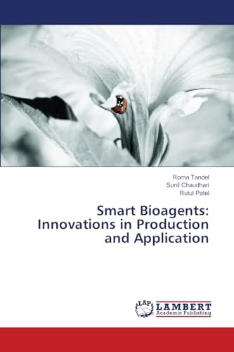 Smart Bioagents: Innovations in Production and Application: DE