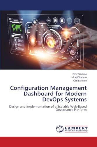 Configuration Management Dashboard for Modern DevOps Systems: Design and Implementation of a Scalable Web-Based Governance Platform
