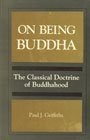 On Being Buddha: The Classical Doctrine of Buddhahood