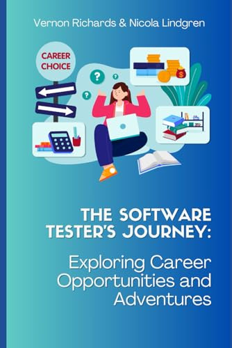 The Software Tester’s Journey: Exploring Career Opportunities and Adventures