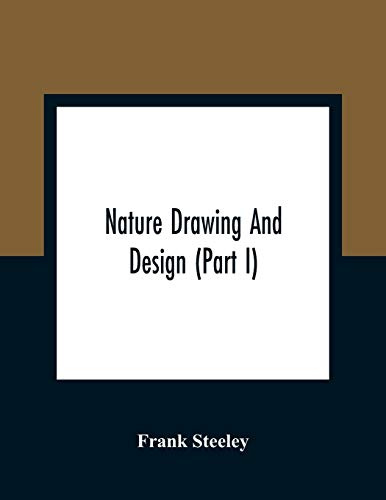 Nature Drawing And Design (Part I)
