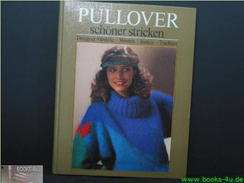 Pullover, schöner stricken