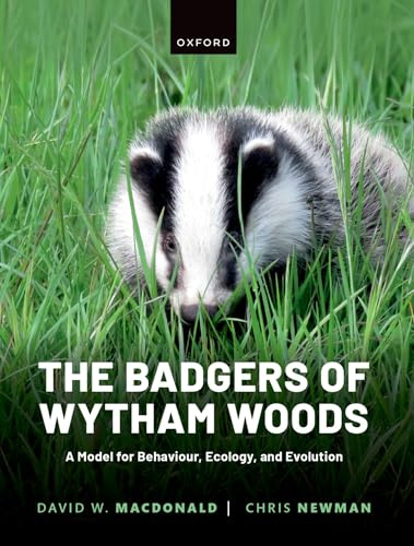 The Badgers of Wytham Woods: A Model for Behaviour, Ecology, and Evolution