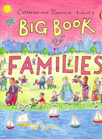 Anholt's Big Book Of Families