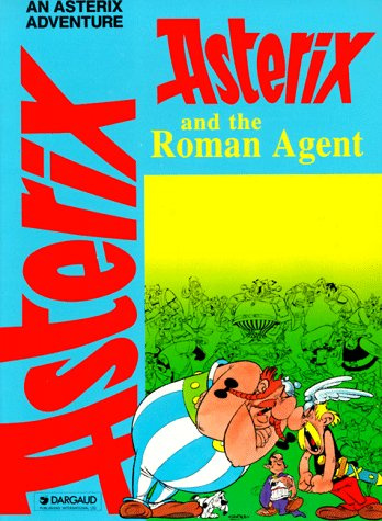 Asterix and the Roman Agent (Adventures of Asterix)