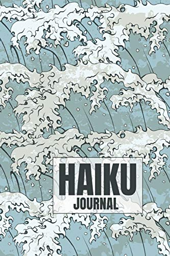 Haiku Journal: Japanese Haiku Poetry Writing Notebook