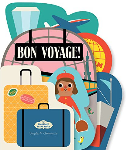 Bookscape Board Books: Bon Voyage!