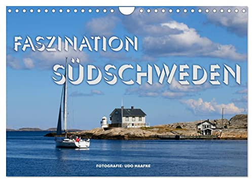 Faszination Südschweden 2026 (Wandkalender 2026 DIN A4 quer), CALVENDO Monatskalender: Zauberhafte Impressionen aus dem Süden Schwedens (CALVENDO Orte)
