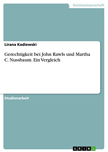 Gerechtigkeit bei John Rawls und Martha C. Nussbaum. Ein Vergleich