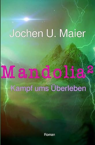 Mandolia²: Kampf ums Überleben