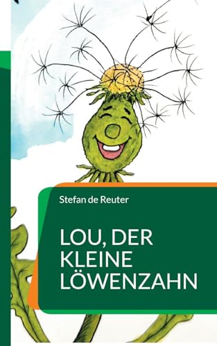 Lou, der kleine Löwenzahn