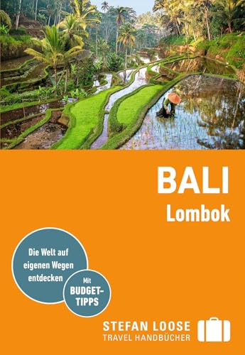 Stefan Loose Reiseführer Bali, Lombok: mit Reiseatlas