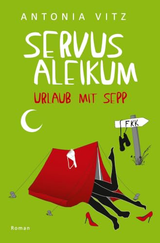 Servus Aleikum: Urlaub mit Sepp