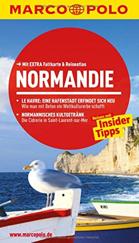 MARCO POLO Reiseführer Normandie: Reisen mit Insider-Tipps. Mit EXTRA Faltkarte & Reiseatlas