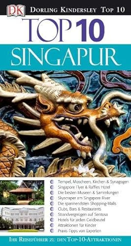 Top 10 Reiseführer Singapur: Ihr Reiseführer zu den Top-10-Attraktionen