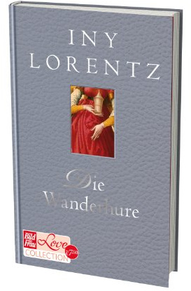Die Wanderhure: Roman