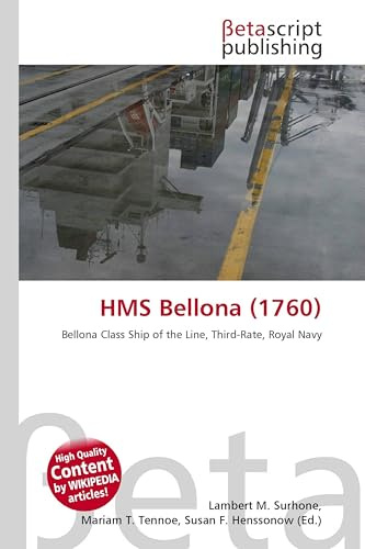 HMS Bellona (1760): Bellona Class Ship of the Line, Third-Rate, Royal Navy