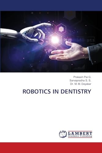 ROBOTICS IN DENTISTRY