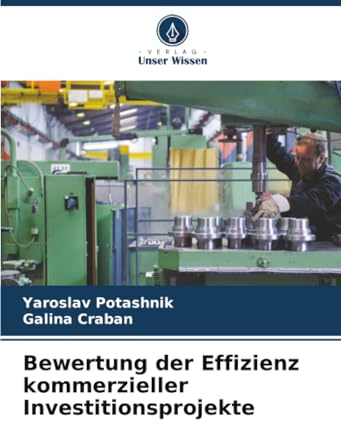 Bewertung der Effizienz kommerzieller Investitionsprojekte
