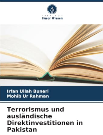 Terrorismus und ausländische Direktinvestitionen in Pakistan: DE