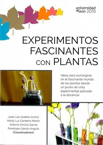 Experimentos fascinantes con plantas (SIN COLECCION)