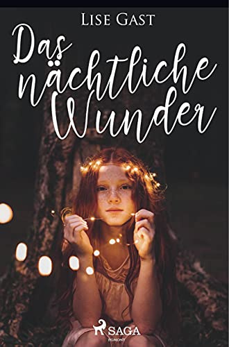 Das nächtliche Wunder